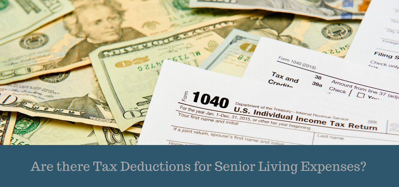 Are There Tax Deductions For Senior Living Expenses 