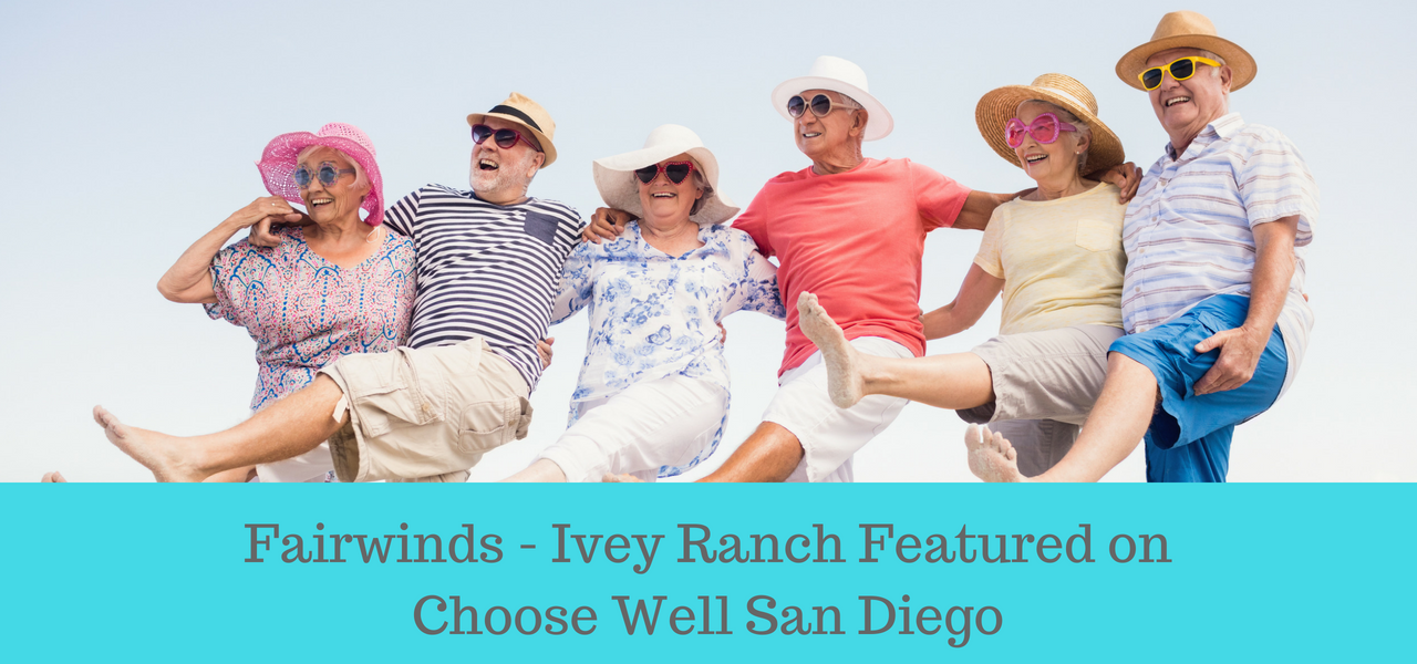 fairwinds-ivey-ranch-featured-on-choose-well-san-diego