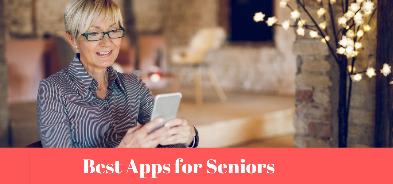 Best Apps For Seniors