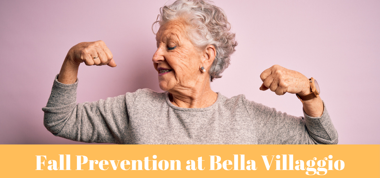 Fall Prevention at Bella Villaggio